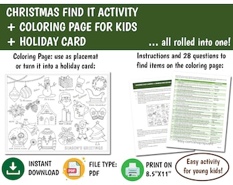 May include: A printable Christmas activity for kids, including a coloring page, holiday card, and find-it game. The black and white coloring page features holiday-themed illustrations. The PDF file is designed to print on 8.5"x11" paper.