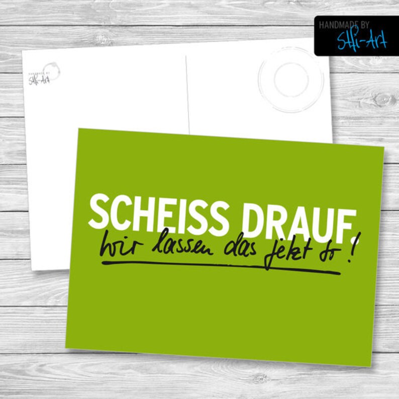 POSTKARTE Scheiss drauf... DIN A6 Bild 2