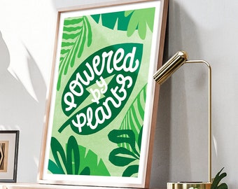 Powered By Plants printable wall art instant download | A green leaf plant power vegan print home