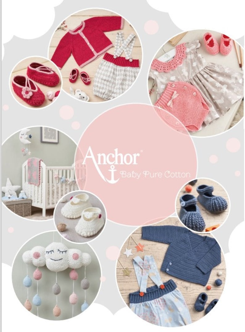 May include: A collection of crochet baby items, including a pink cardigan, a white and gray gingham dress, a pink and white crochet dress, a pink and white crochet diaper cover, a blue crochet cardigan, a white and blue gingham dress, a white crochet cloud mobile, and white crochet baby shoes. The image also includes the text "Anchor Baby Pure Cotton".