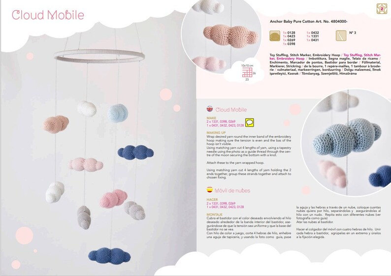 May include: A DIY crochet cloud mobile kit with instructions in English and Spanish. The kit includes yarn in pink, blue, and white to create six clouds that hang from a wooden hoop.