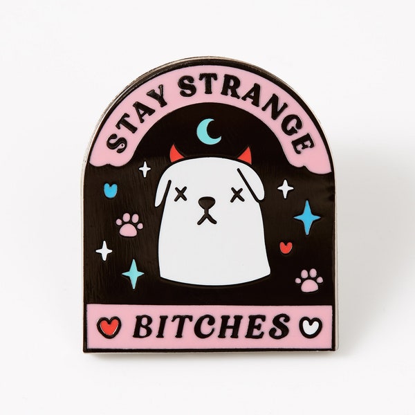 Stay Strange Bitches Enamel Pin // Cute pin // Illustration Pin badge for halloween // Ghost halloween pins