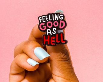 Feeling Good As Hell Pin // Enamel Pin // Letterbox Gift // Positivity pin badge // Positive Affirmations, typography