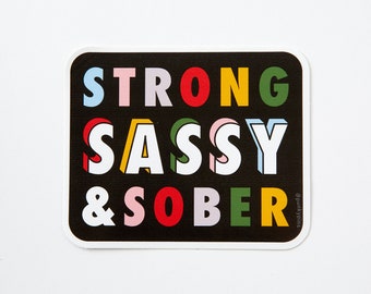 Strong Sassy and Sober Vinyl Laptop Sticker //Macbook sticker // Motivational decal by Punky Pins // Recovery sticker for laptop