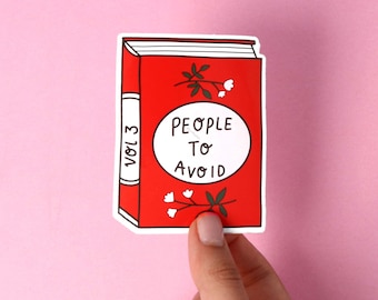 People to Avoid Vinyl Sticker – Funny Laptop Decal