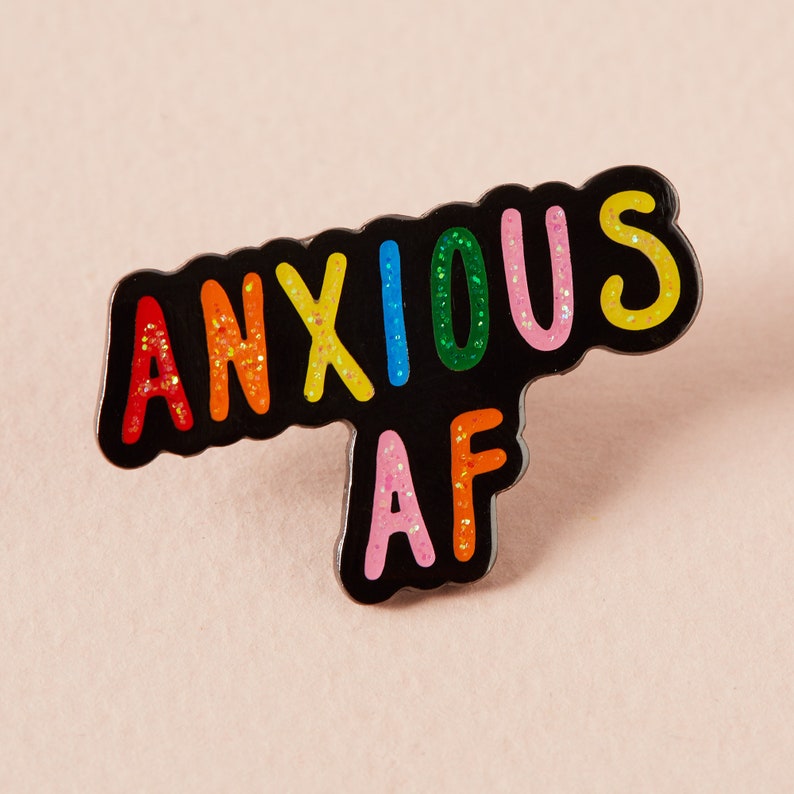 ANXIOUS AF glitter enamel pin // Anxious pin // Anxiety pin badge, mental health pin image 1
