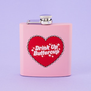 Drink up Buttercup Stainless Steel Hip Flask - Pink // Cute Pink Metal Hip Flask, Alcohol Flask, Sassy, Secret Santa // Punky Pins