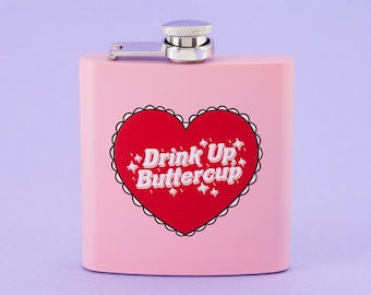 Drink up Buttercup Stainless Steel Hip Flask - Pink // Cute Pink Metal Hip Flask, Alcohol Flask, Sassy, Secret Santa // Punky Pins