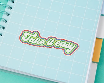 Take It Easy Vinyl Sticker // Laptop stickers // Die cut