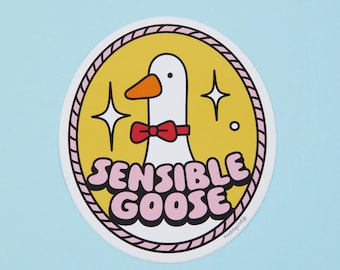 Sensible Goose Vinyl Sticker
