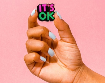 It's OK Pin // Enamel Pin // Letterbox Gift // Positivity pin badge // Positive Affirmations,  Hand Lettering, okay, mental health awareness