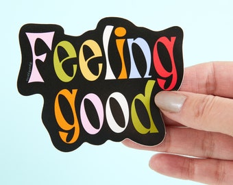 Feeling Good Vinyl Sticker // Laptop stickers // Retro typography sticker, positivity sticker, die cut sticker