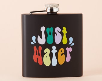 Just Water Hip Flask - Funny Drinks Hip Flask, Alcohol Flask / Funny gift for her, Gin Flask, Adult gift