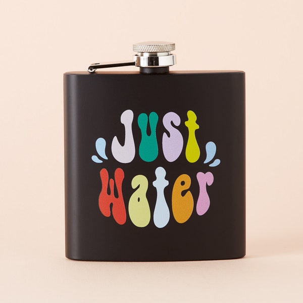 Just Water Hip Flask - Funny Drinks Hip Flask, Alcohol Flask / Funny gift for her, Gin Flask, Adult gift