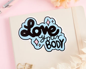 Love Your Body Blue Vinyl Sticker // Laptop stickers // Die cut stickers, love yourself, Self love stickers