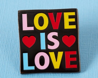 Love is Love Enamel Pin // Rainbow Pin, Valentines Pin, LGBTQ Pin