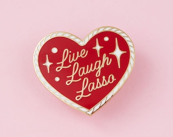 Live Laugh Lasso Heart Enamel Pin