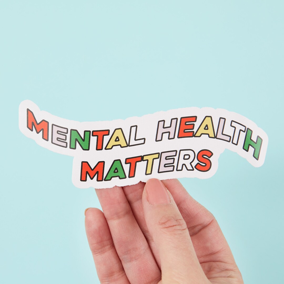 Mental Health Matters Vinyl Sticker // Laptop Stickers // Die Cut - Etsy