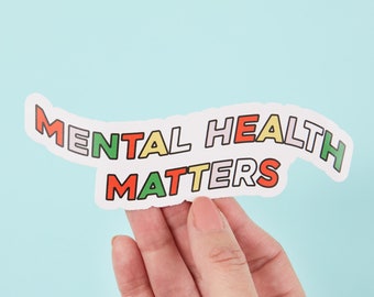 Mental Health Matters Vinyl Sticker // Laptop stickers // Die cut