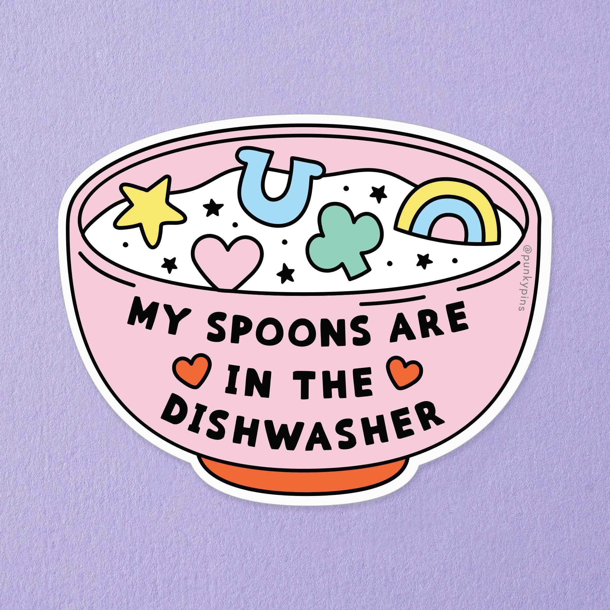 Spoon Inside Sticker My Spoons Are in the Dishwasher Vinyl Sticker – Spoonie Life Decal - Etsy