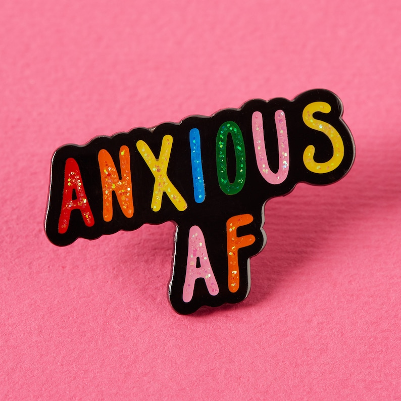 ANXIOUS AF glitter enamel pin // Anxious pin // Anxiety pin badge, mental health pin image 2