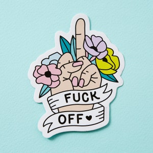 Fu*k Off - diecut Sticker // Large Vinyl Sticker // Rude, adult stickers // Birdie, middle finger sticker