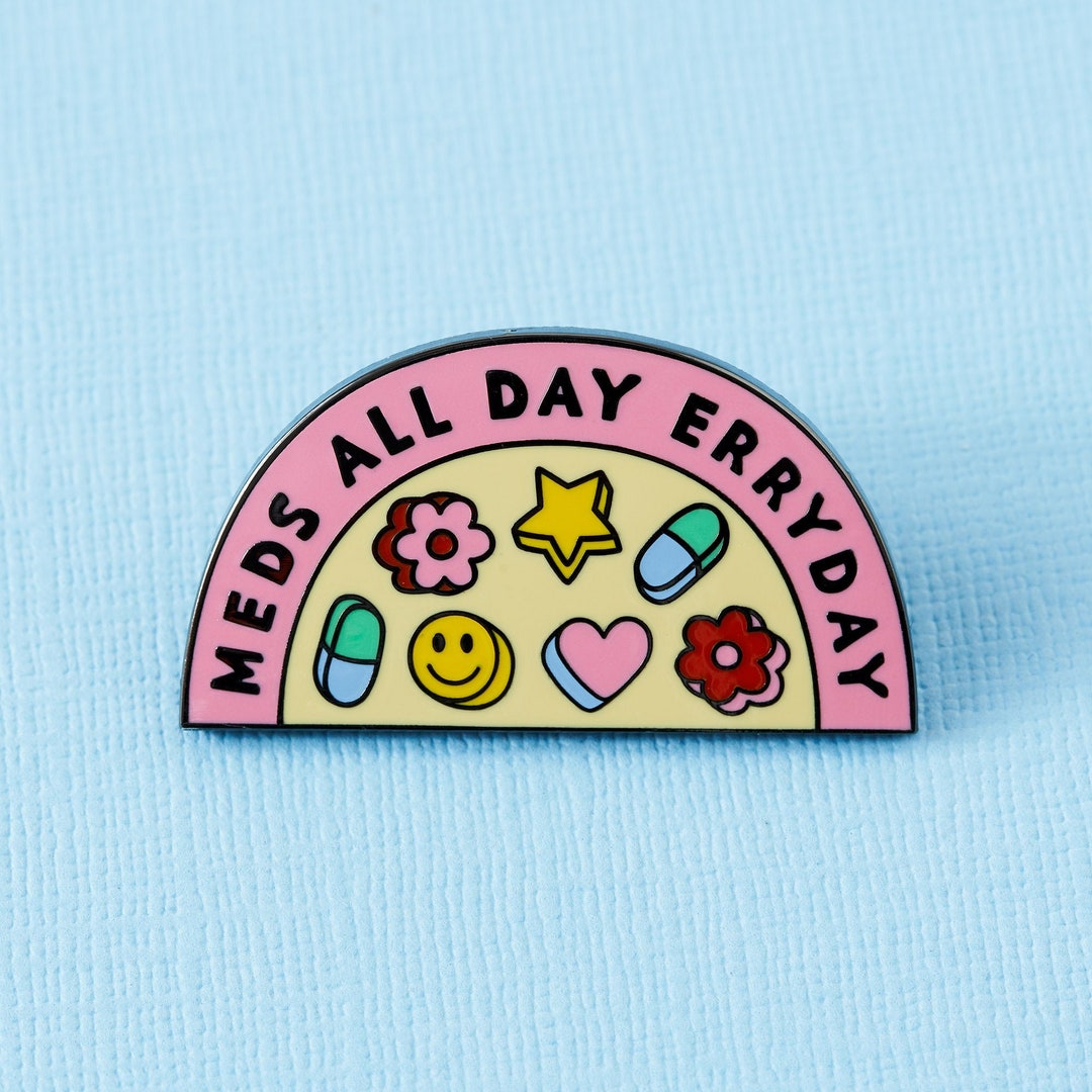 Meds All Day Enamel Pin Punky Pins // Chronic Illness, Spoonie, Mental Illness Pins // Disability, Medication Invisible Illness Pin - Etsy UK