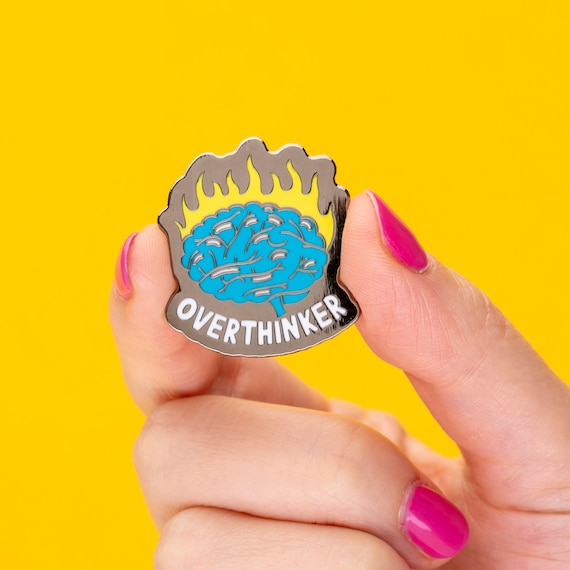 Overthinker Hard Enamel Pin // Jenni Sparks Pretty Anxious Pin Badge