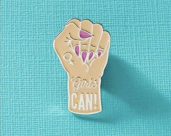 Girls Can! Enamel Pin // Feminist Empowerment Gift - Girl Power Fist Lapel Pin // Punky Pins