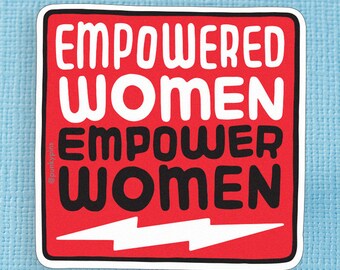 Pegatina de vinilo "Mujeres Empoderadas" - Cita feminista para portátil, botella de agua y diario