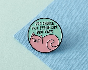 Pro Cats Enamel Pin // lapel pins, feminism, Pro choice pin, feminism pin badge
