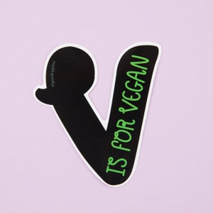 V Is For Vegan Vinyl Sticker // Laptop stickers // Veganuary sticker, Vegan or vegetarian stickers, Die cut stickers
