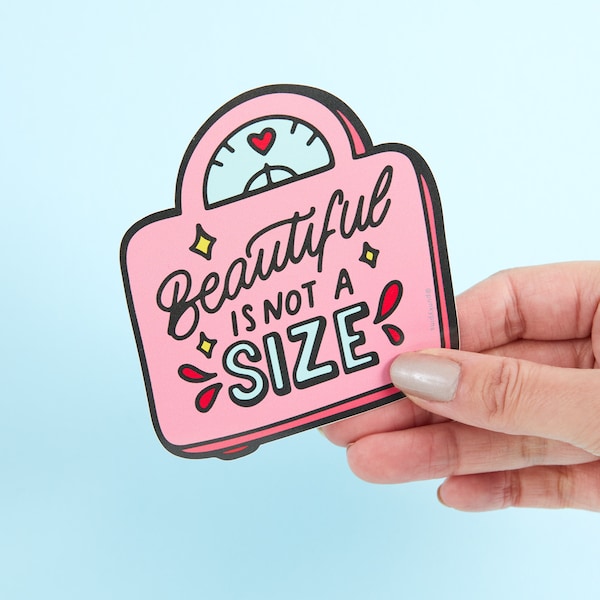 Beautiful Is Not A Size Vinyl Sticker // Laptop stickers // Body positive sticker, Die cut stickers