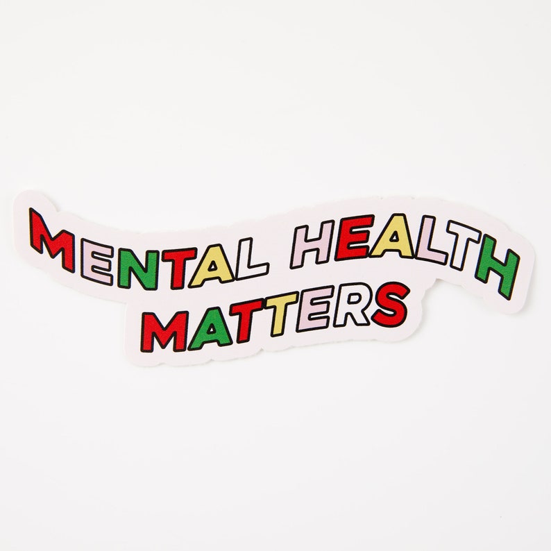 Mental Health Matters Vinyl Sticker // Laptop Stickers // Die Cut - Etsy
