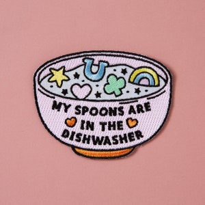 My Spoons are in the Dishwasher Iron-on Patch // Embroidered badge // jacket patch // Back patch, Invisible illness, Spoonie, Rare Disease