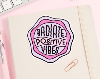 Radiate Positive Vibes - Purple Vinyl Sticker // Laptop stickers // Die cut vinyl sticker, Typography motivational stickers
