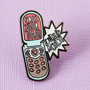Call Your Dad, You&#39;re in a Cult Enamel Pin // Murderino, True Crime Club, SSDGM, MFM, Murder Documentary, Crime Shows Lapel Badge Brooch //