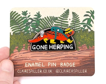 Gone Herping Enamel Pin Badge / Large Salamander Jewellery / Amphibian Lapel Pin / Herpetology Gift