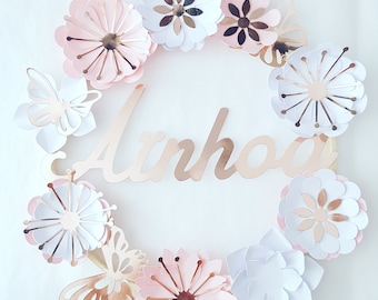 Crown flowers, first name,gift birth, birthday child,wall decoration, paper flowers, wood circle,babyshower, gift idea