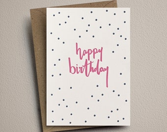 Happy Birthday dots: Handmade letterpress birthday card