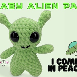 Crochet baby alien pal, alien friend, crochet alien, sci fi gift