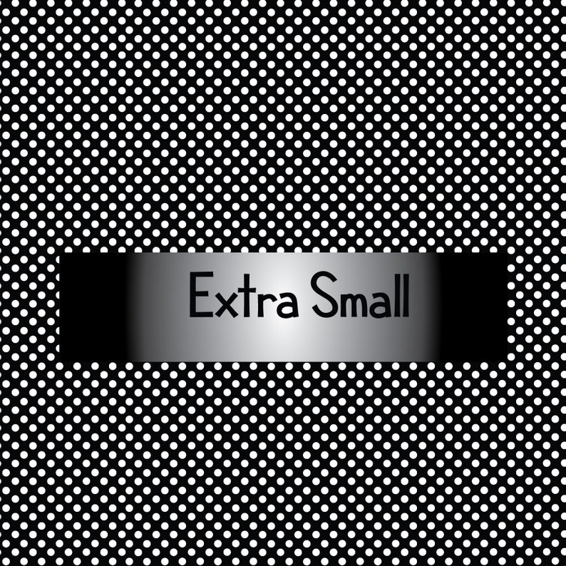 May include: Black and white polka dot background with a silver and black banner that says "Extra Small".