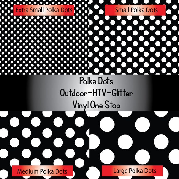 Polka Dots Pattern HTV or Permanent 651 Outdoor Vinyl_Printed Heat Transfer Vinyl_Pattern Vinyl_Printed 651 Vinyl_Printed Outdoor Vinyl