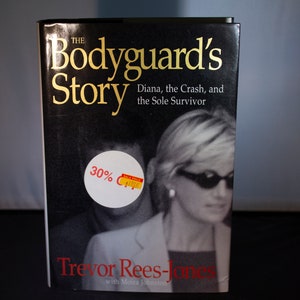 The Bodyguard&#39;s Story: Diana, the Crash, and the Sole Survivor First American Edition 2000