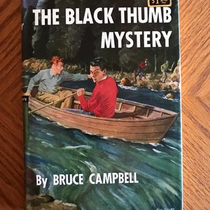 Black thumb mystery (a Ken Holt mystery)- first edition 1950 Campbell, Bruce Published by grosset & dunlap, 1950