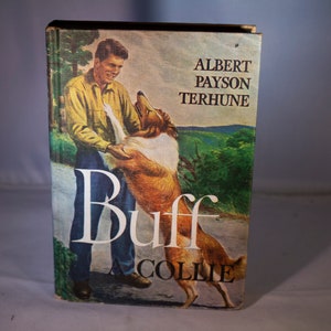 Buff: A Collie and other Dog Stories Terhune, Albert Payson Published by Grosset & Dunlap, New York, 1921