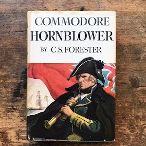 Commodore Hornblower C S Forester First US Edition with Dust Jacket