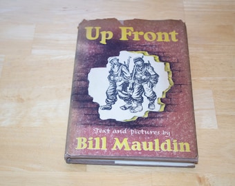 UP FRONT First Edition Mauldin, Bill Published by Henry Holt, New York, 1945