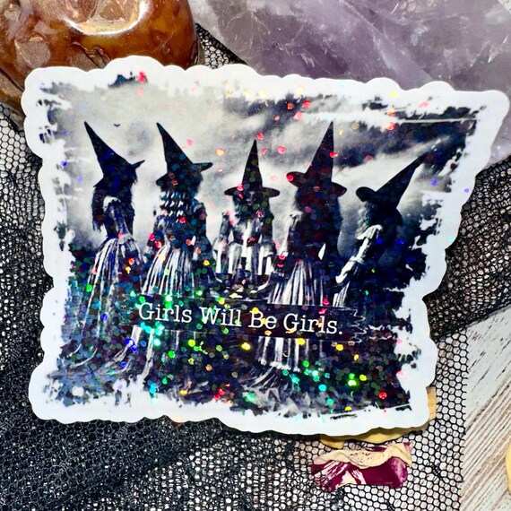 Trendy, witchy sticker, Girls Will Be Girls, female empowerment, human rights stickers, bachelorette witchy gift, witchy water bottle decal