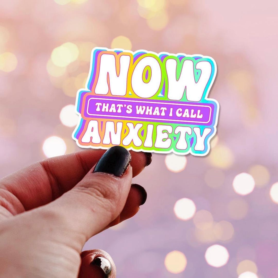 Now At Sticker Now Anxiety Sticker, Sticker, Gifts for Friends, Nostalgic Stickers ...